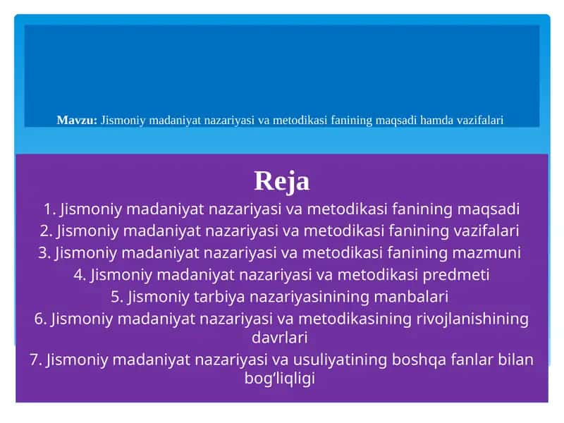 Jismoniymadaniyat nazariyasi va metodikasi fanining maqsadi va vazifalari 1