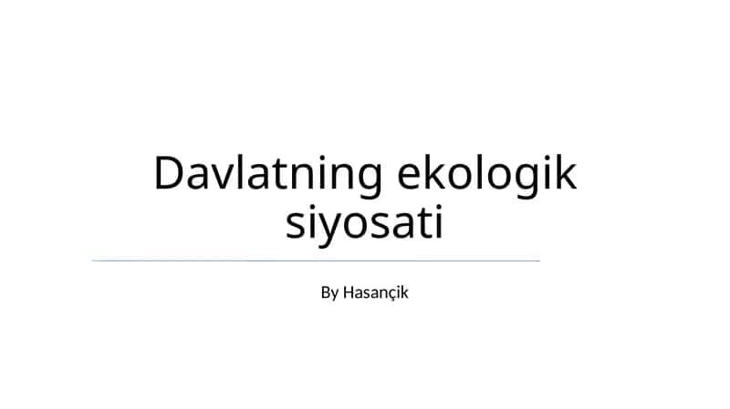 Davlatning ekologik siyosati 1