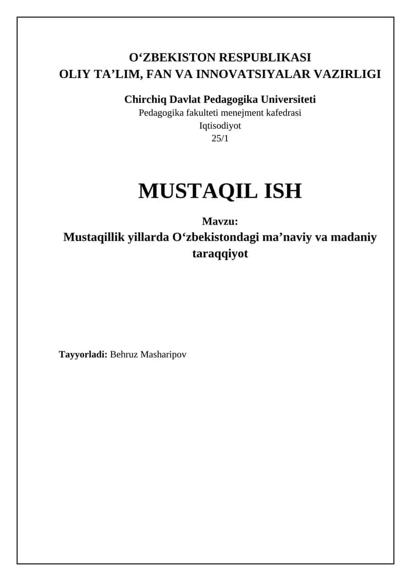 Mustaqillik yillarda Oʻzbekistondagi ma’naviy va madaniy taraqqiyot 1