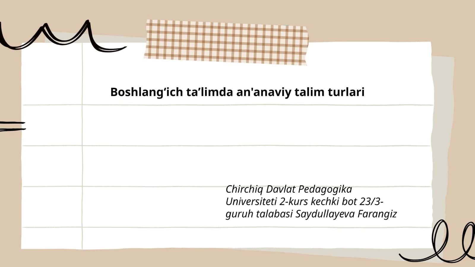 Boshlangʻich taʼlimda an'anaviy talim turlari 1