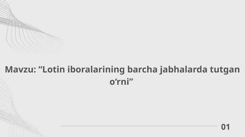 Lotin iboralarining barcha jabhalarda tutgan o‘rni 1