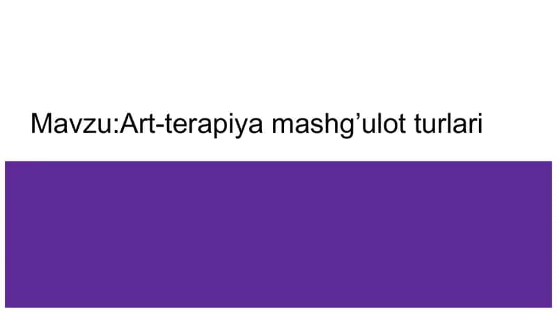 Art-terapiya mashg'ulot turlari 1