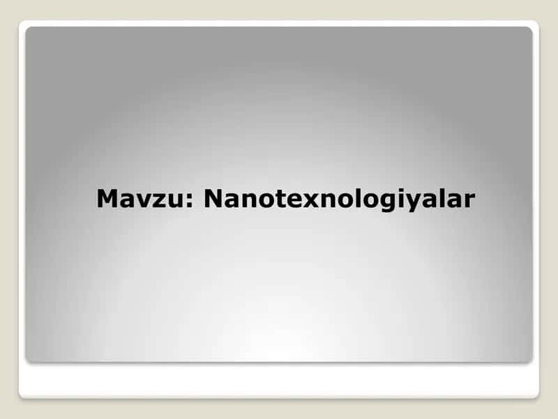 Nanotexnologiyalar 1