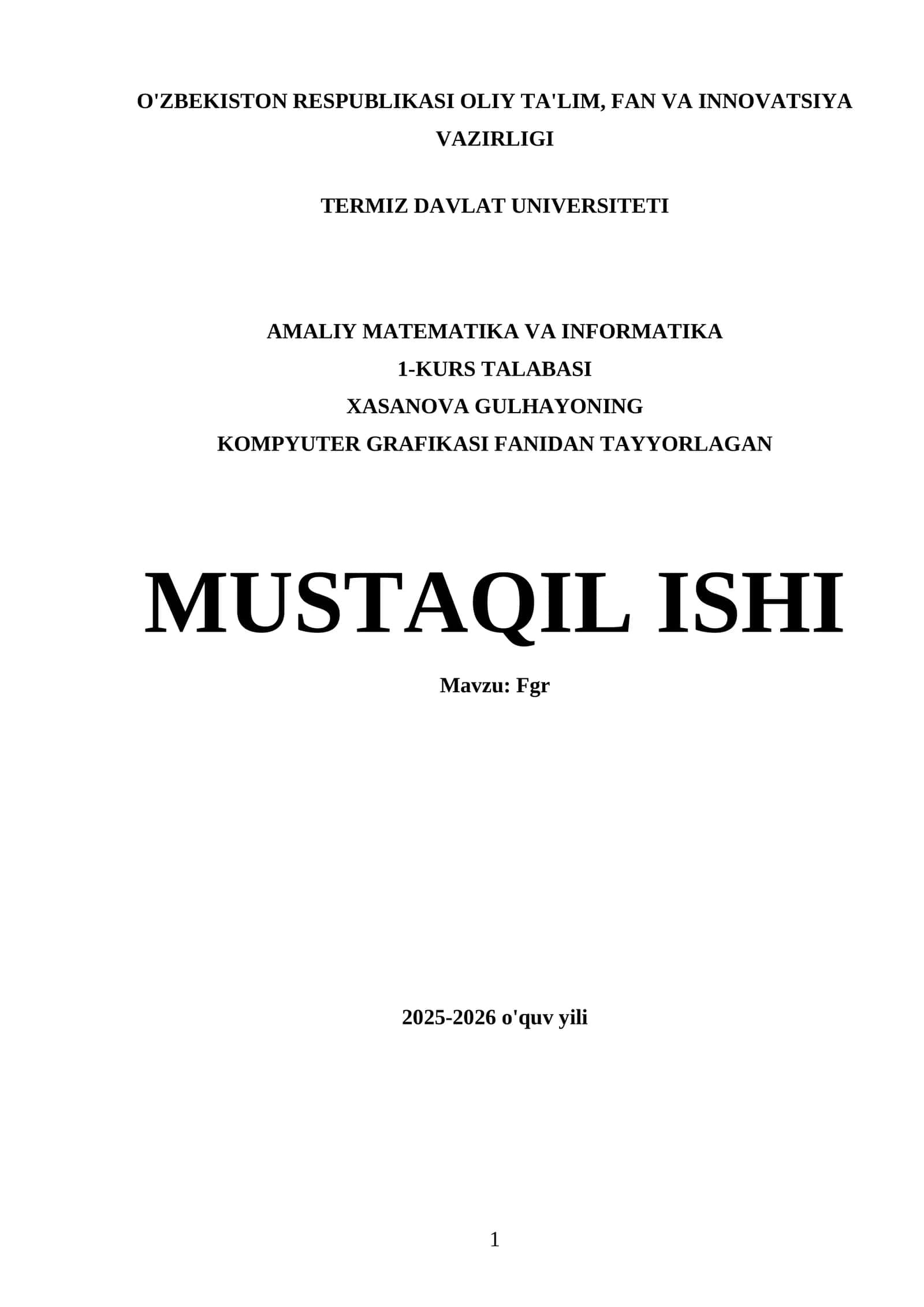 KOMPYUTER GRAFIKASI FANIDAN TAYYORLAGAN MUSTAQIL ISHI 1