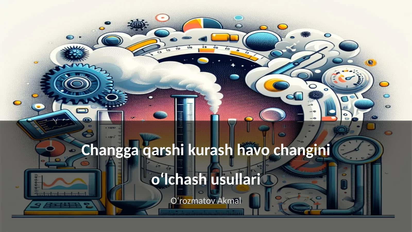 Changga qarshi kurash havo changini oʻlchash usullari 1