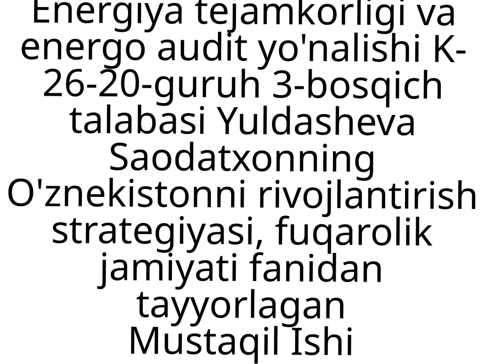 O'zbekistonni rivojlantirish strategiyasi, fuqarolik jamiyati fanidan tayyorlagan Mustaqil Ishi 1