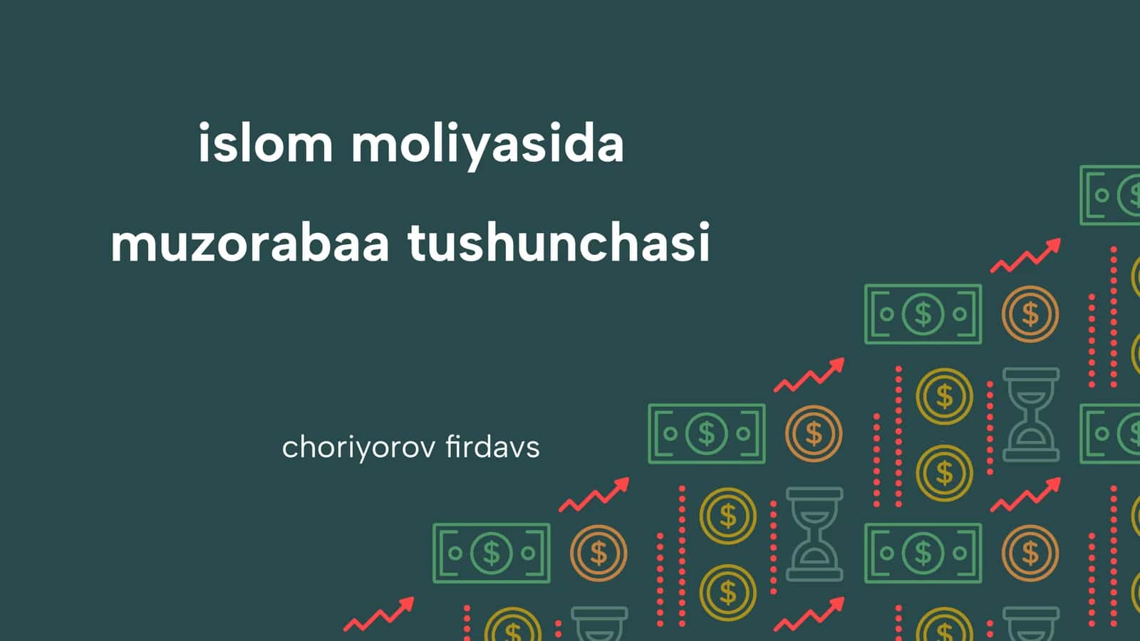 Muzorabaa tushunchasi islom moliyasida 1