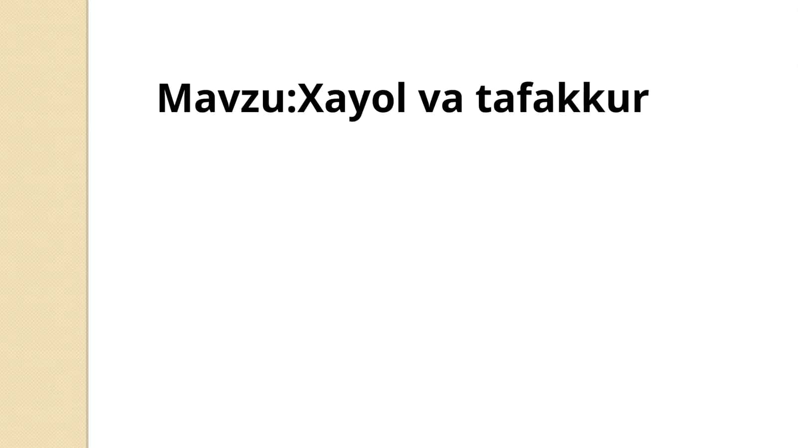 Xayol va tafakkur 1