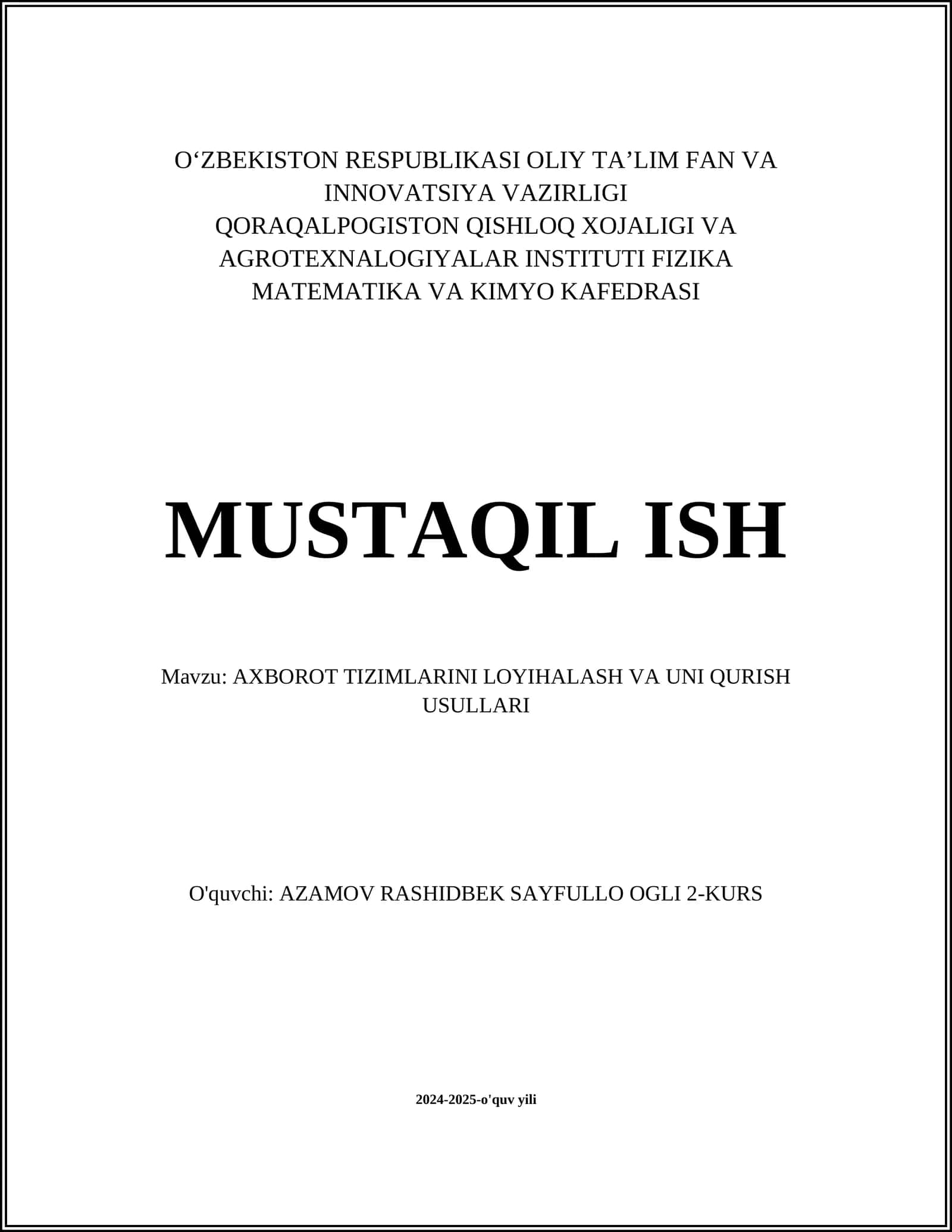 AXBOROT TIZIMLARINI LOYIHALASH VA UNI QURISH USULLARI 1