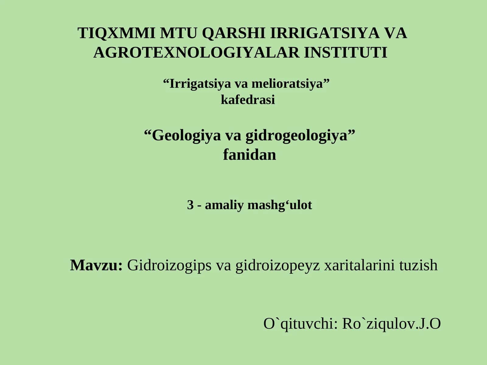 Mavzu:Gidroizogipsva gidroizopeyzxaritalarini tuzish 1