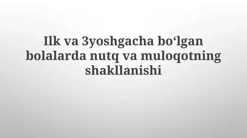 Muloqot nutq vakilligining rivojlanishi 1