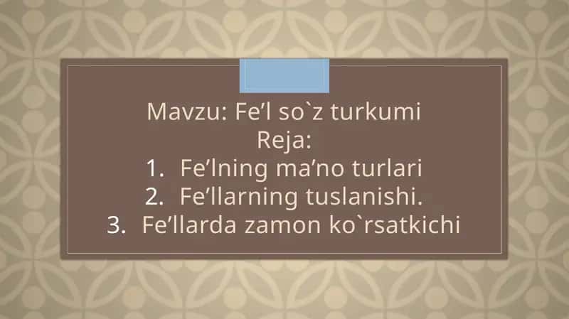 Fe’l so`z turkumi 1