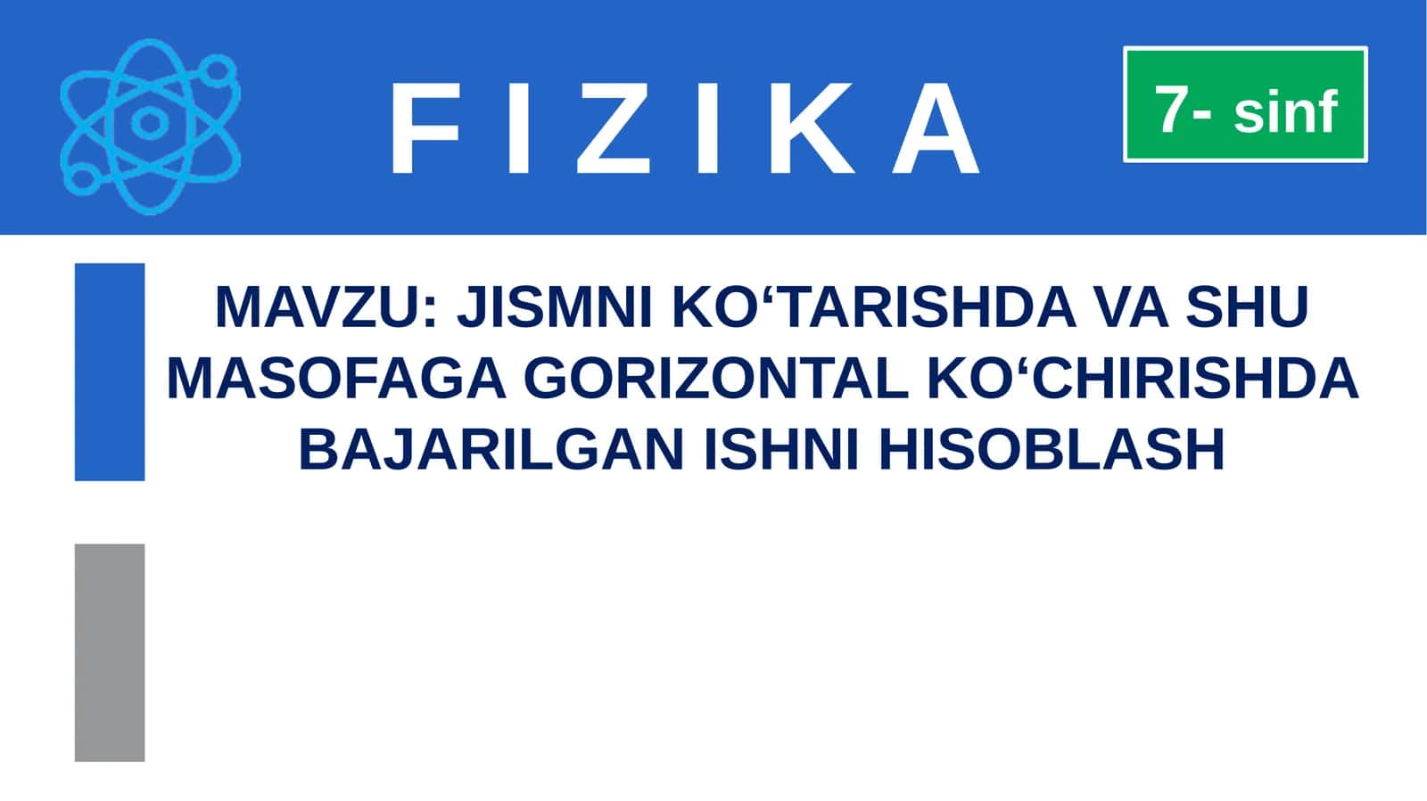 JISMNI KO‘TARISHDA VA SHU MASOFAGA GORIZONTAL KO‘CHIRISHDA BAJARILGAN ISHNI HISOBLASH 1