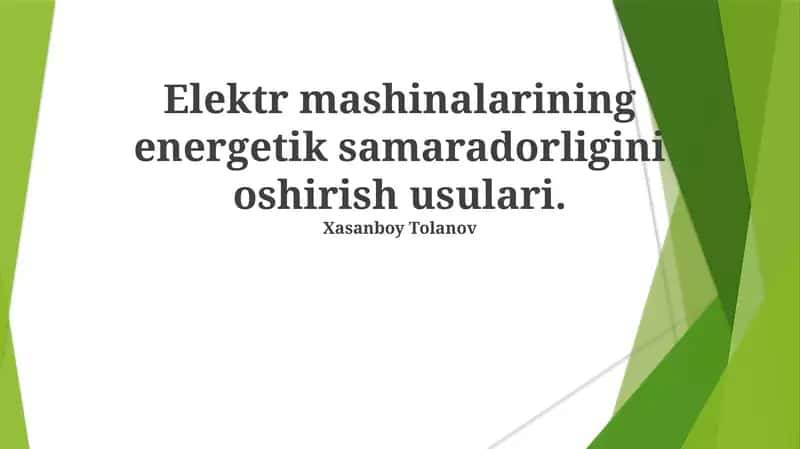 Elektr mashinalarining energetik samaradorligini oshirish usullari 1