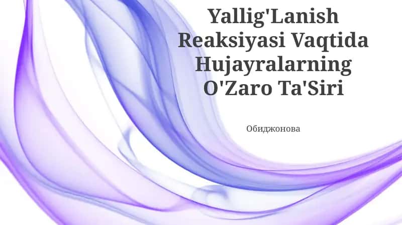 Yallig'Lanish Reaksiyasi Vaqtida Hujayralarning O'Zaro Ta'Siri 1