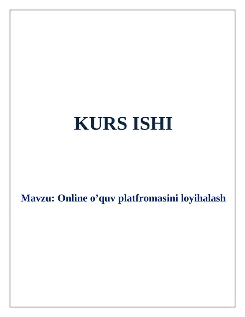 Online o’quv platfromasini loyihalash 1