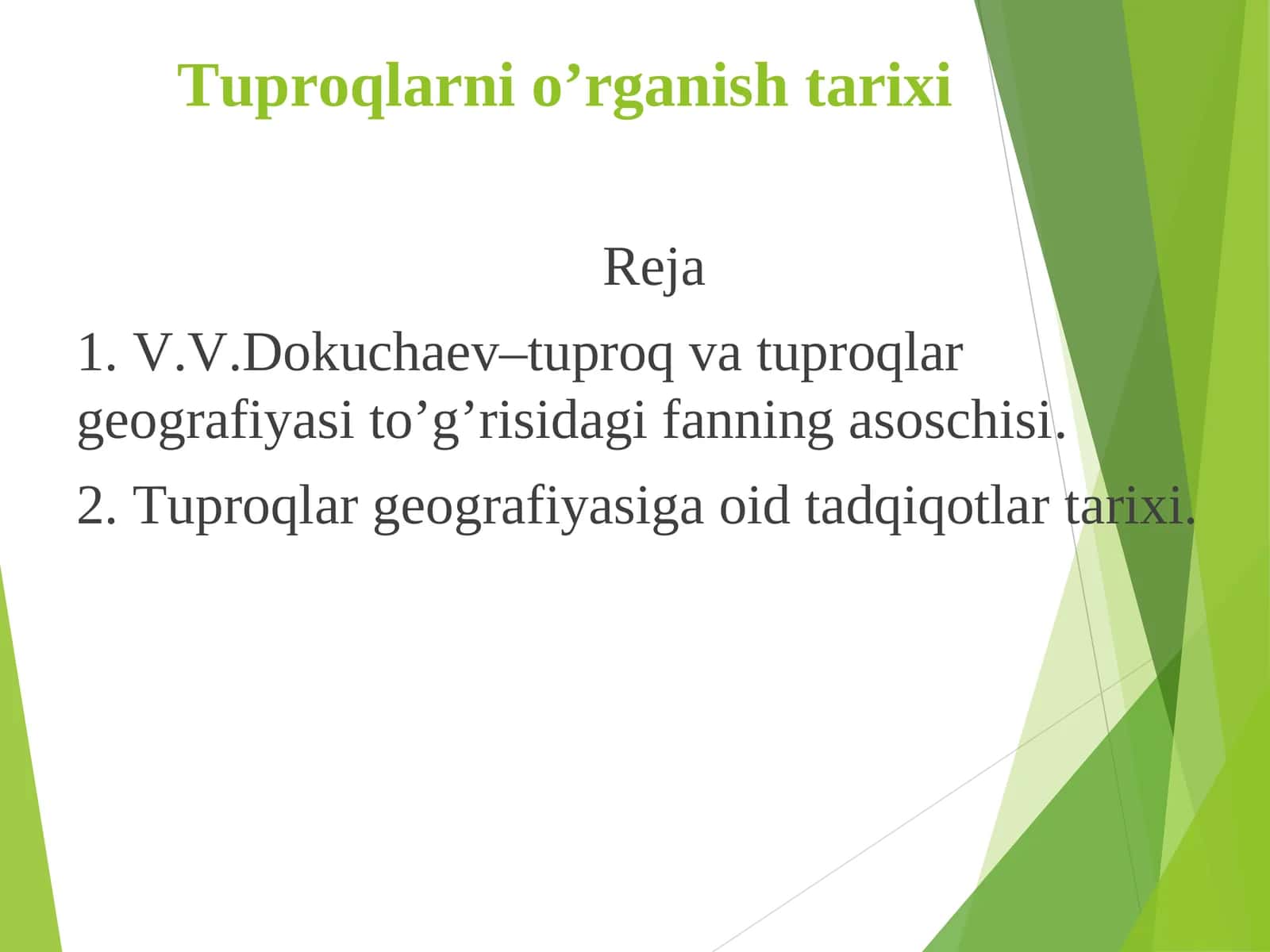 Tuproqlarni o’rganish tarixi 1