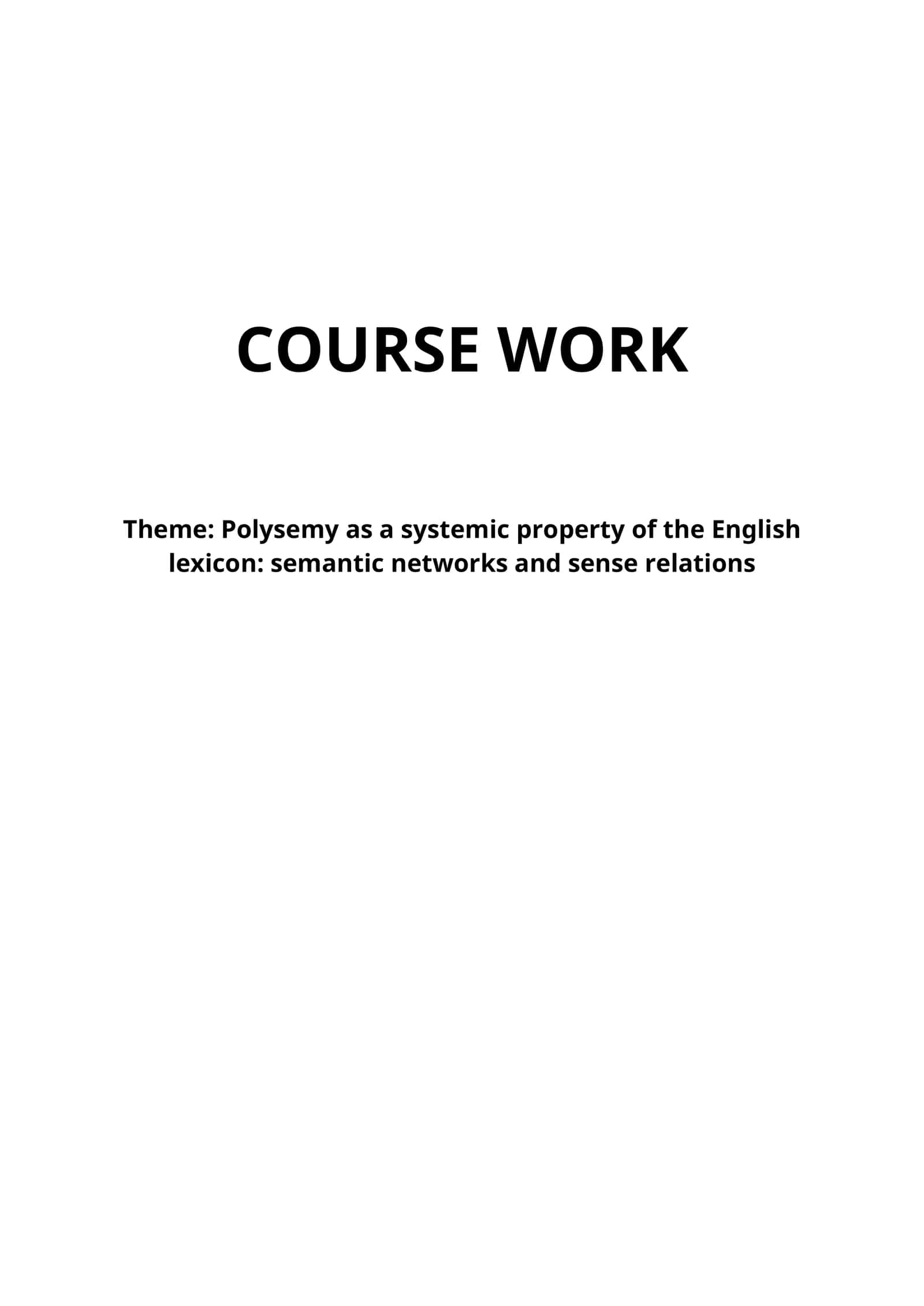 Polysemy as a systemic property of the English lexicon: semantic networks and sense relations 1