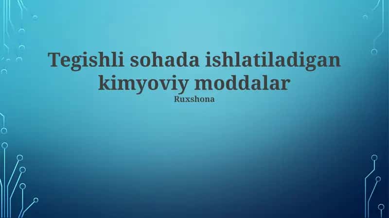 Tegishli sohada ishlatiladigan kimyoviy moddalar 1
