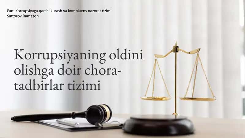 Korrupsiyaning oldini olishga doir chora-tadbirlar tizimi 1