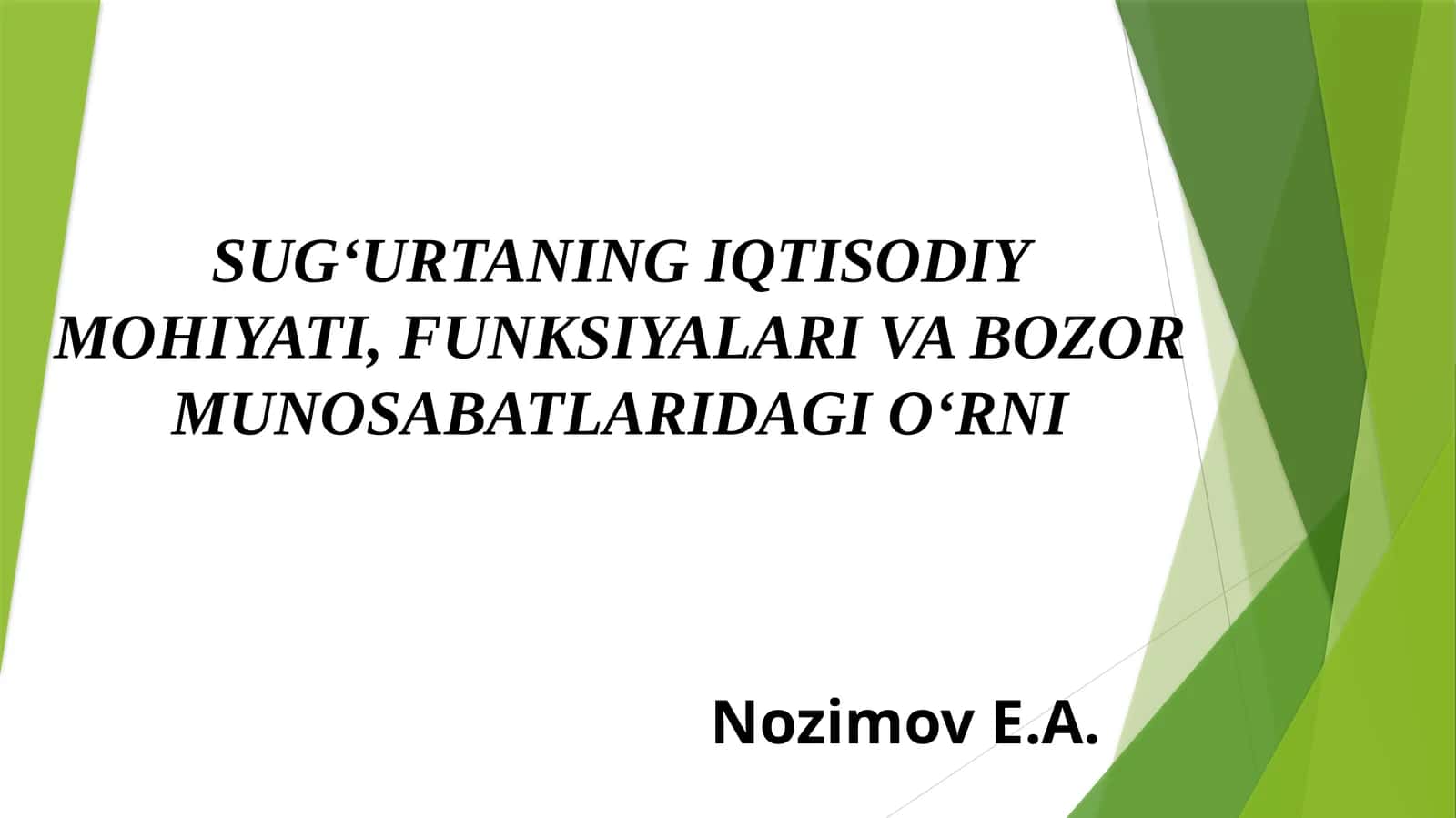 SUG‘URTANING IQTISODIY MOHIYATI, FUNKSIYALARI VA BOZOR MUNOSABATLARIDAGI O‘RNI 1