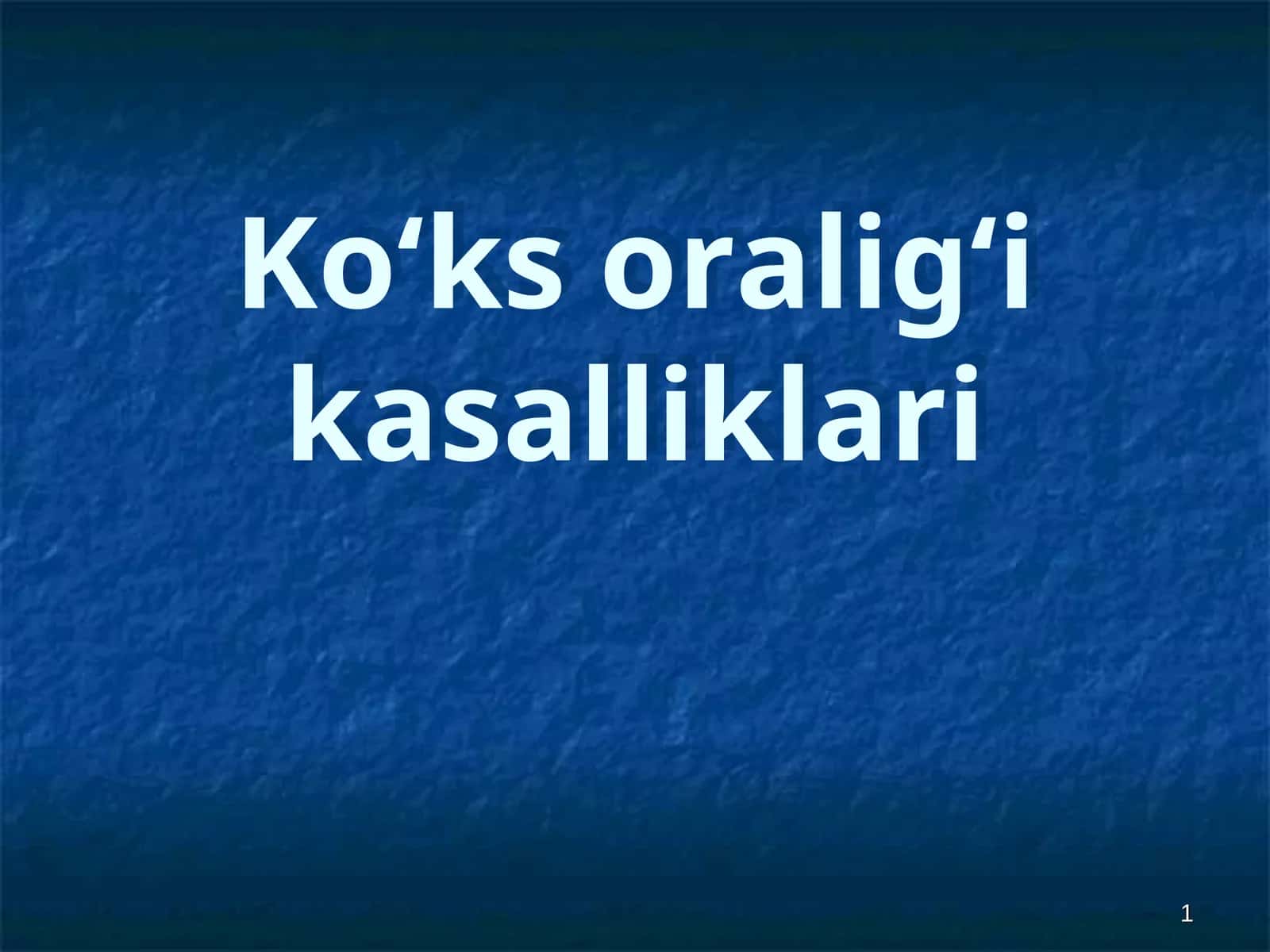 Ko‘ks oralig‘i kasalliklari 1