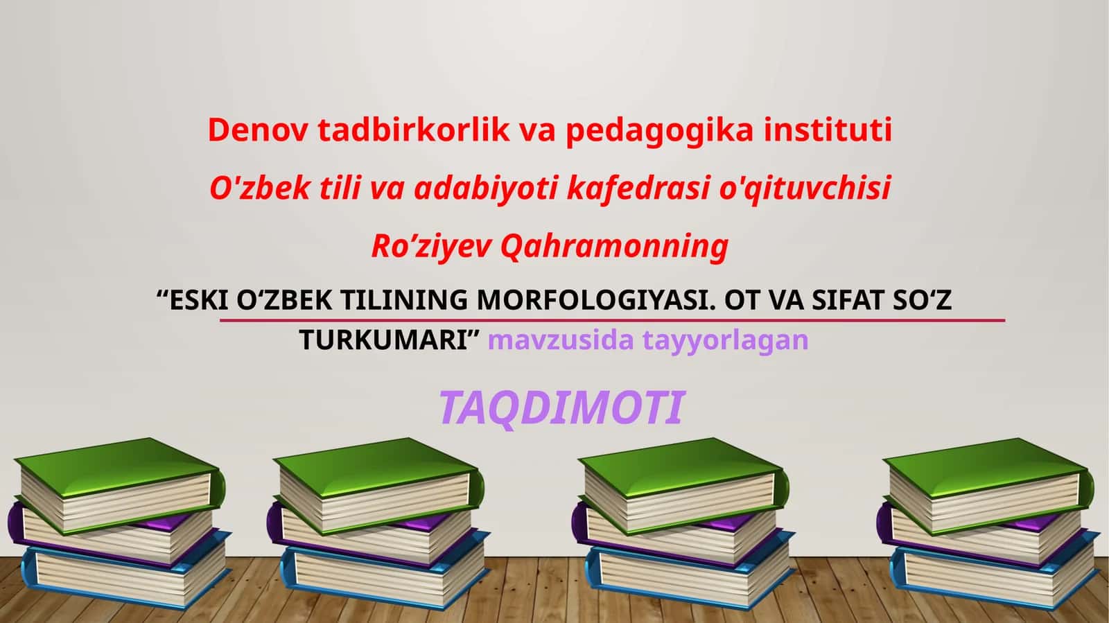 Eski o‘zbek tilining morfologiyasi. Ot va sifat so‘z turkumari 1