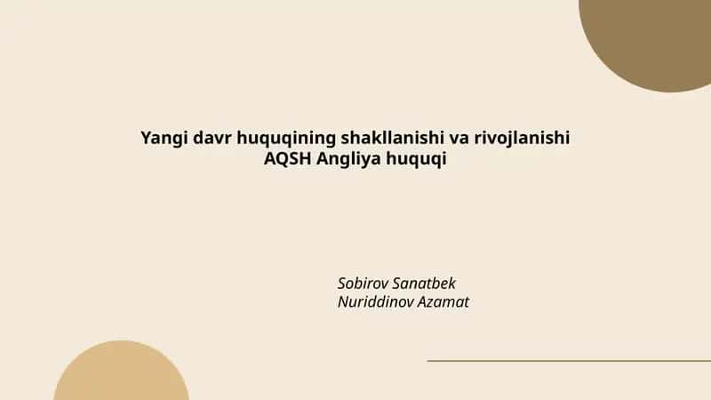 Yangi davr huquqining shakllanishi va rivojlanishi AQSH Angliya huquqi 1
