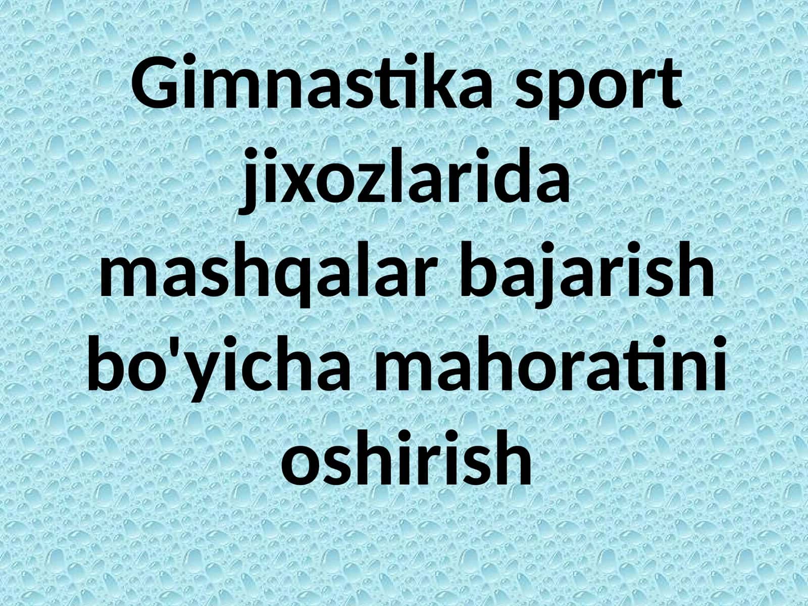 Gimnastika sport jixozlarida mashqalar bajarish bo'yicha mahoratini oshirish 1