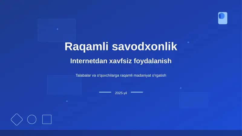 Raqamli savodxonlik Internetdan xavfsiz foydalanish haqida slayd prezentatsiya 1