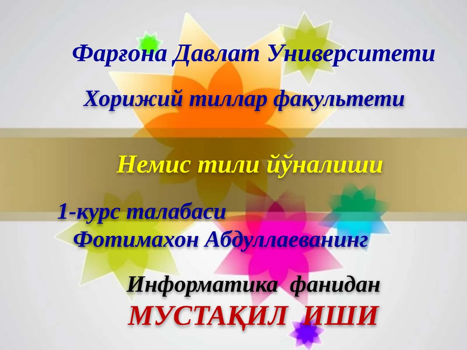Информатика фанидан МУСТАҚИЛ ИШИ 1