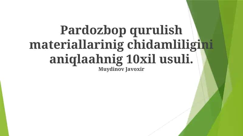 Pardozbop Qurilish Materiallarining Chidamliligini Aniqlash Usullari 1