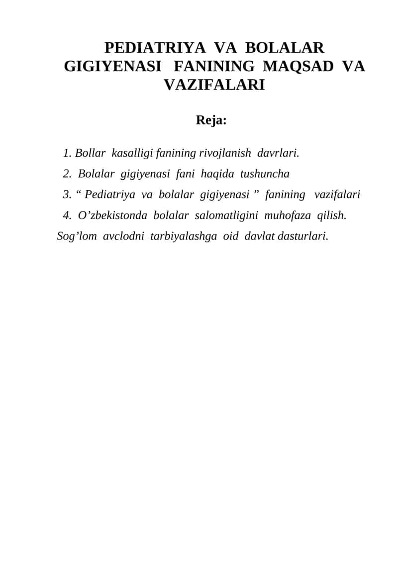PEDIATRIYA VA BOLALAR GIGIYENASI FANINING MAQSAD VA VAZIFALARI 1