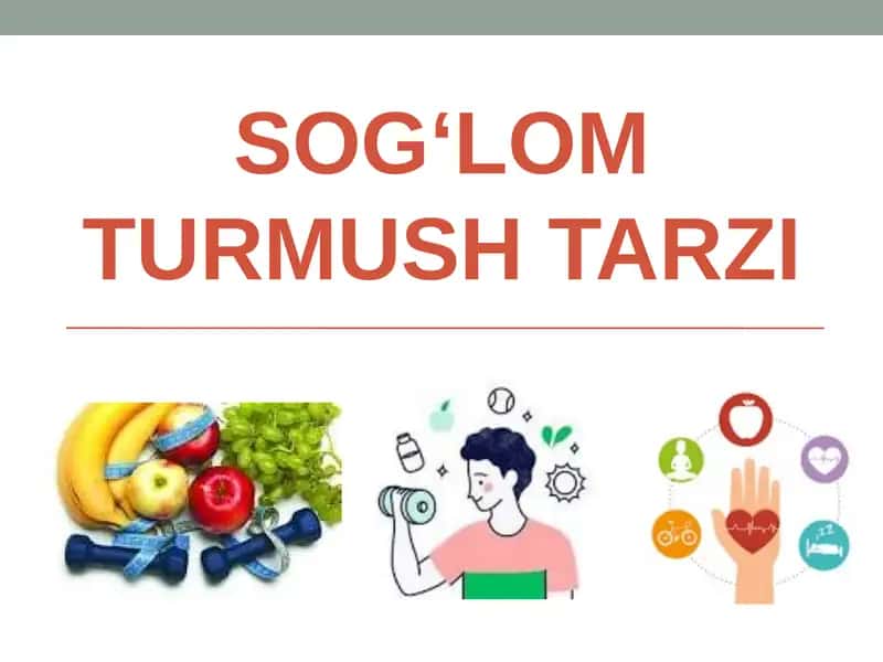 Sog‘lom turmush tarzi 1