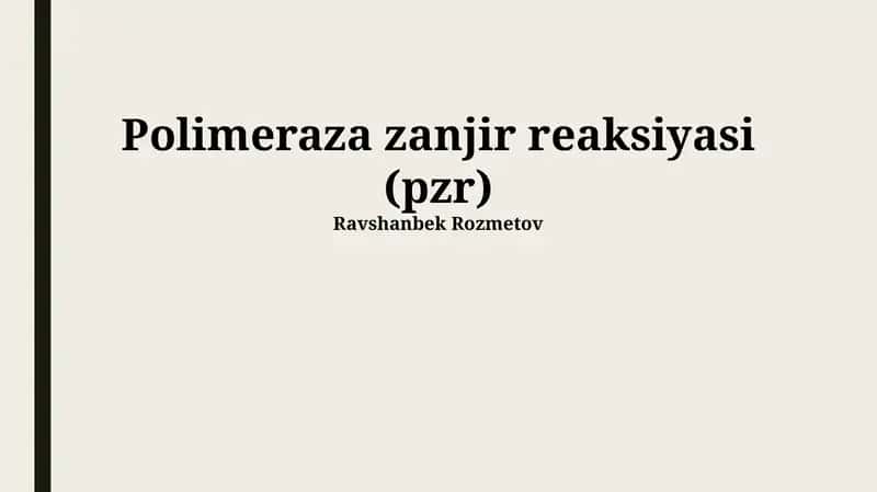 Polimeraza zanjir reaksiyasi (pzr) 1