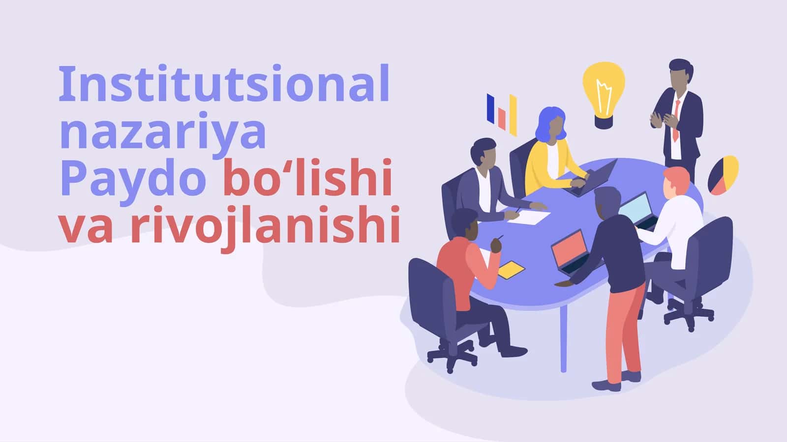 Institutsional nazariya Paydobo‘lishi va rivojlanishi 1
