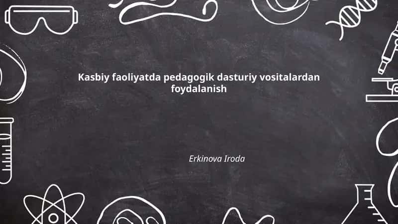 Pedagogik dasturiy vositalar 1