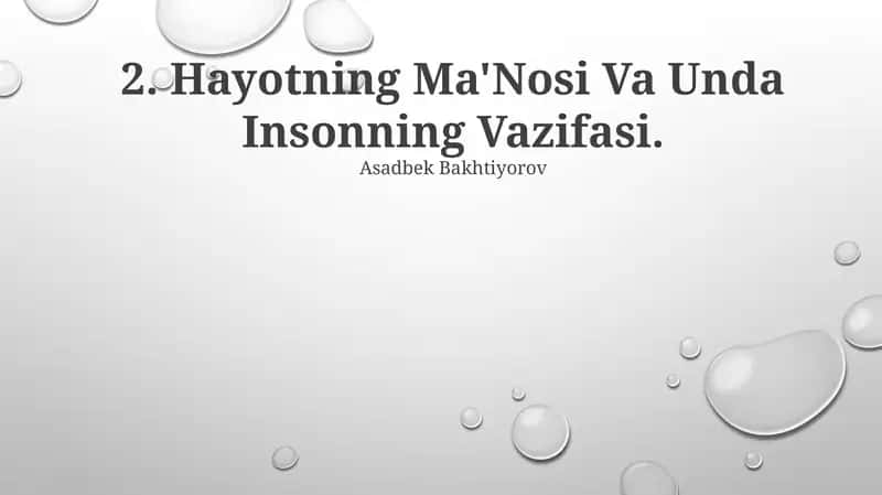 Hayotning Ma'Nosi Va Unda Insonning Vazifasi 1
