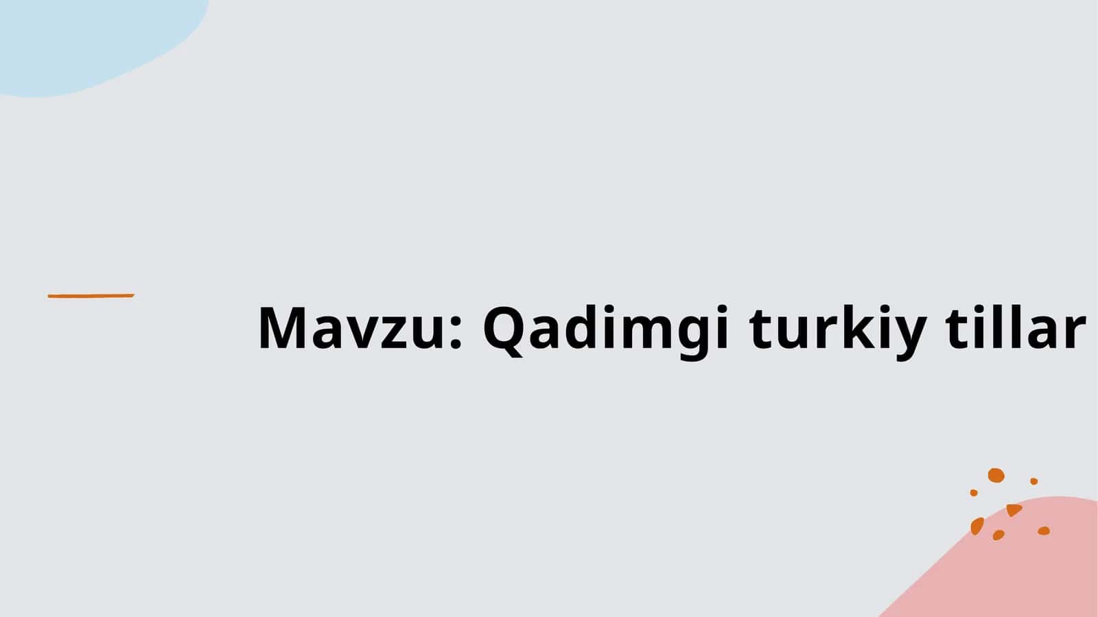 Qadimgi turkiy tillar 1
