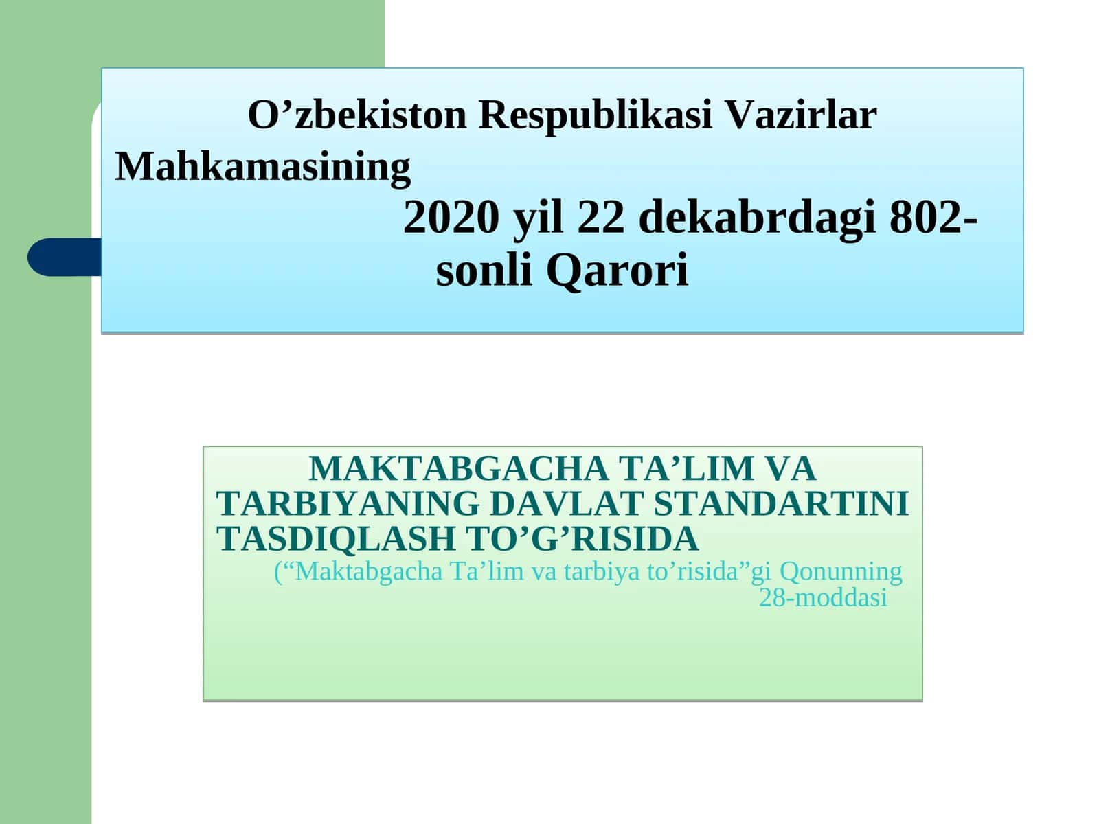 O’zbekiston Respublikasi Vazirlar Mahkamasining 2020yil22dekabrdagi802-sonli Qarori 1