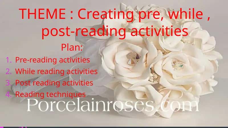Creatingpre, while, post-reading activities 1