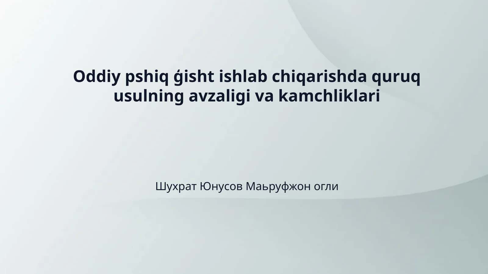Oddiy pshiq ģisht ishlab chiqarishda quruq usulning avzaligi va kamchliklari 1