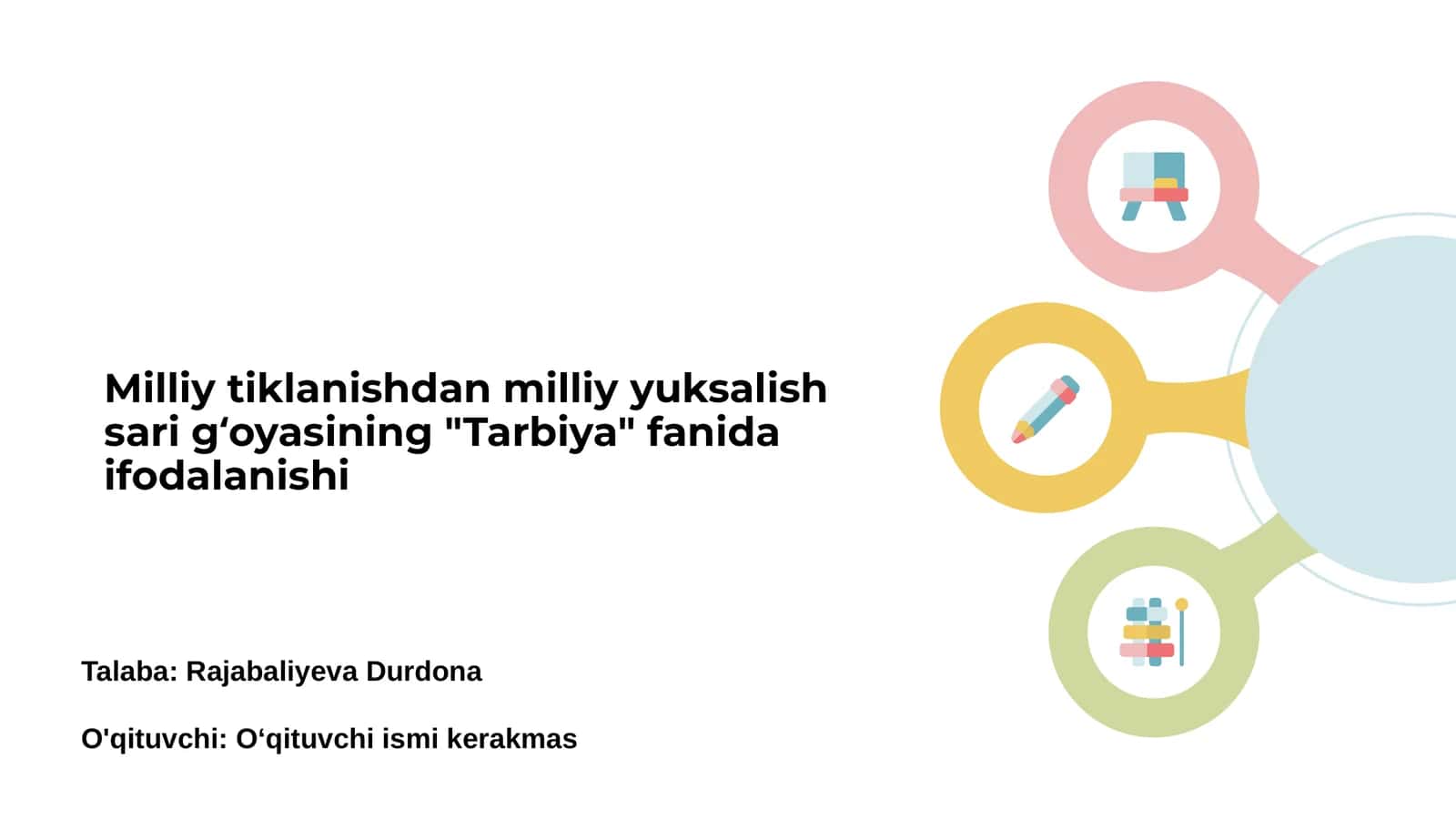Milliy tiklanishdan milliy yuksalish sari gʻoyasining "Tarbiya" fanida ifodalanishi 1