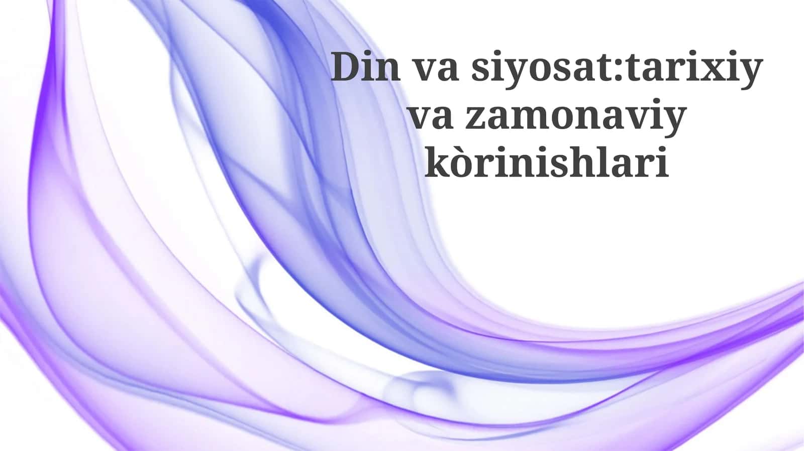 Dinvasiyosat:tarixiyvazamonaviykòrinishlari 1