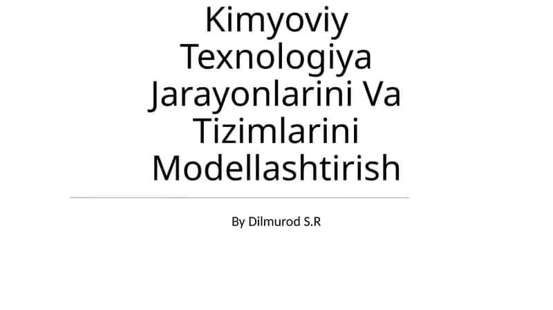 Kimyoviy Texnologiya Jarayonlarini Va Tizimlarini Modellashtirish 1