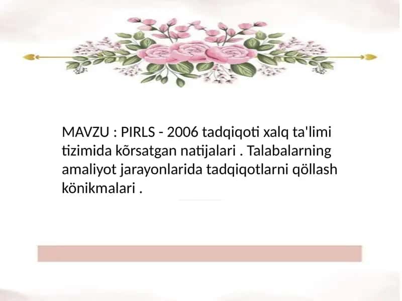 PIRLS - 2006 tadqiqoti xalq ta'limi tizimida kõrsatgan natijalari 1