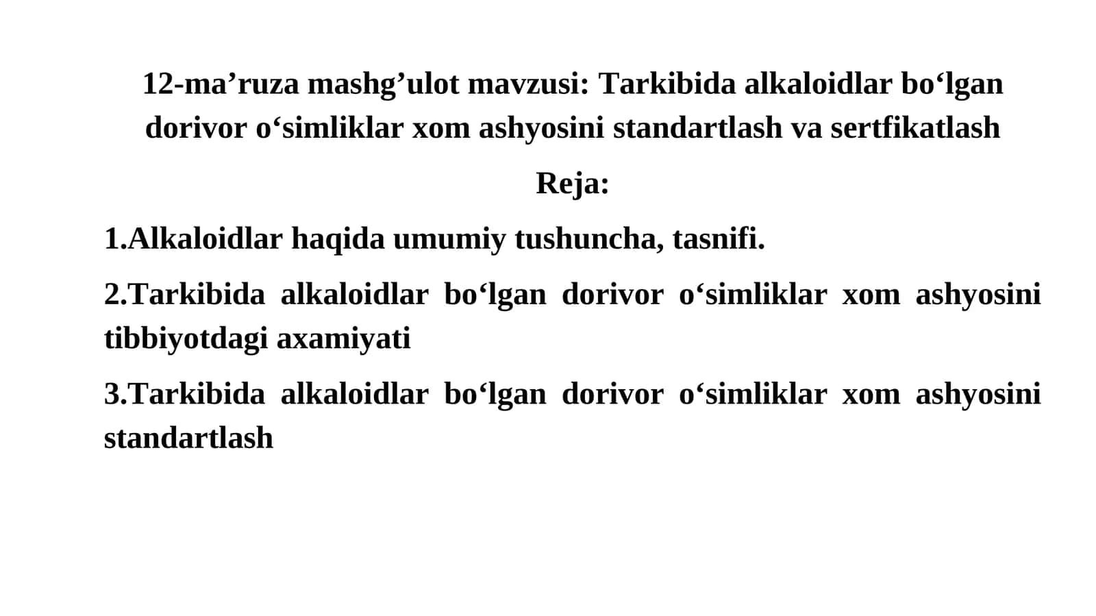 Tarkibida alkaloidlar bo‘lgan dorivor o‘simliklar xom ashyosini standartlash va sertfikatlash 1