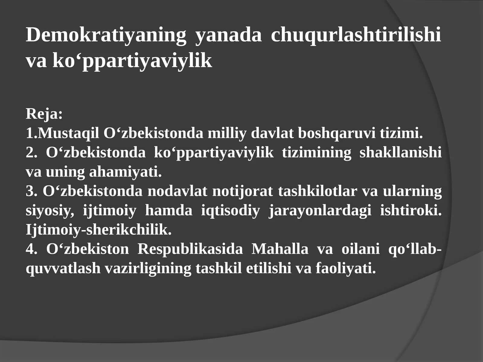 Demokratiyaning yanada chuqurlashtirilishi va ko‘ppartiyaviylik 1