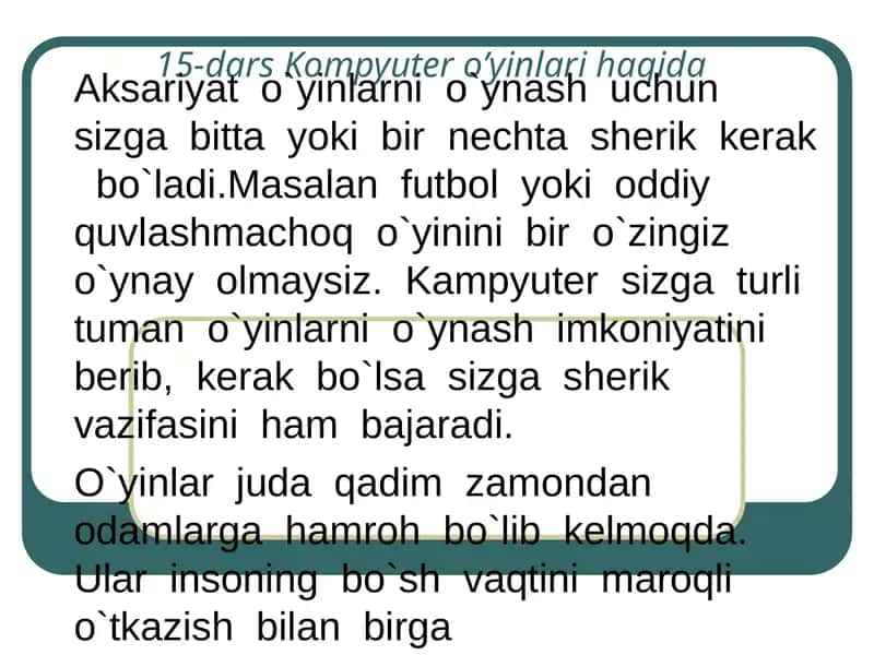15-dars Kompyuter o’yinlari 1