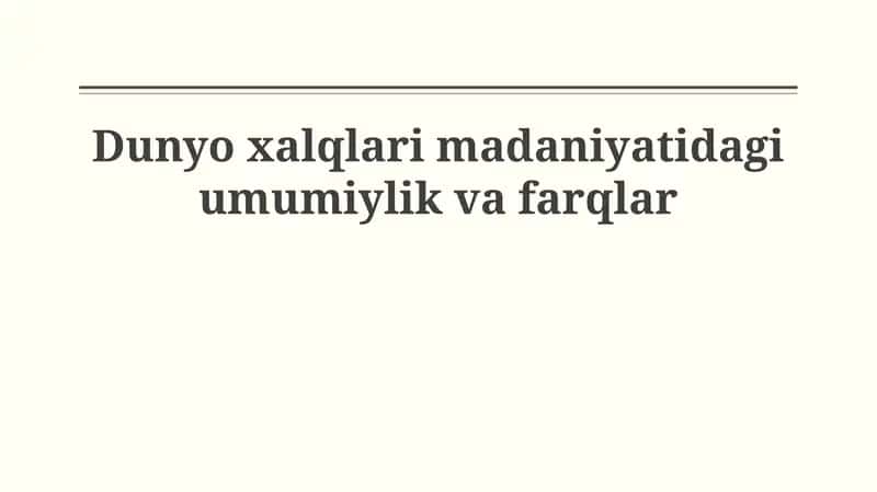 Madaniyat: Ta'rif va Elementlar 1